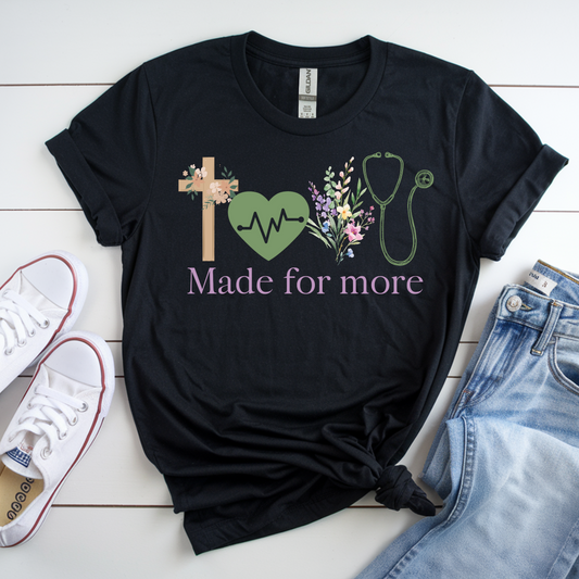 “Made for More” Christian Faith Tee