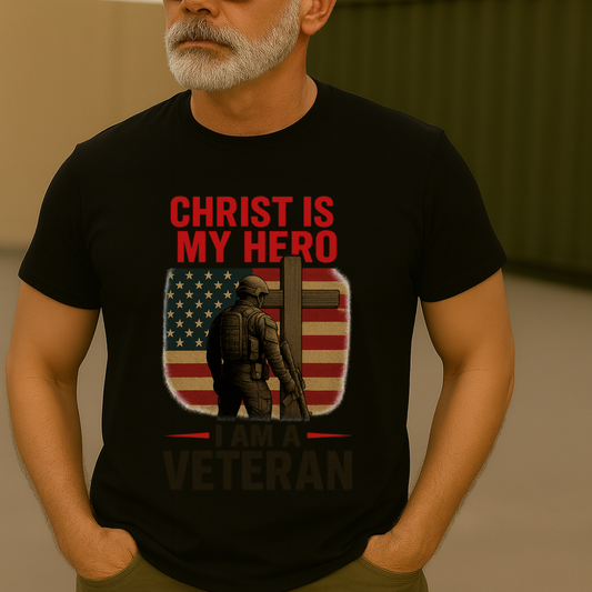 “Christ Is My Hero I Am a Veteran” T-Shirt 🇺🇸✝️