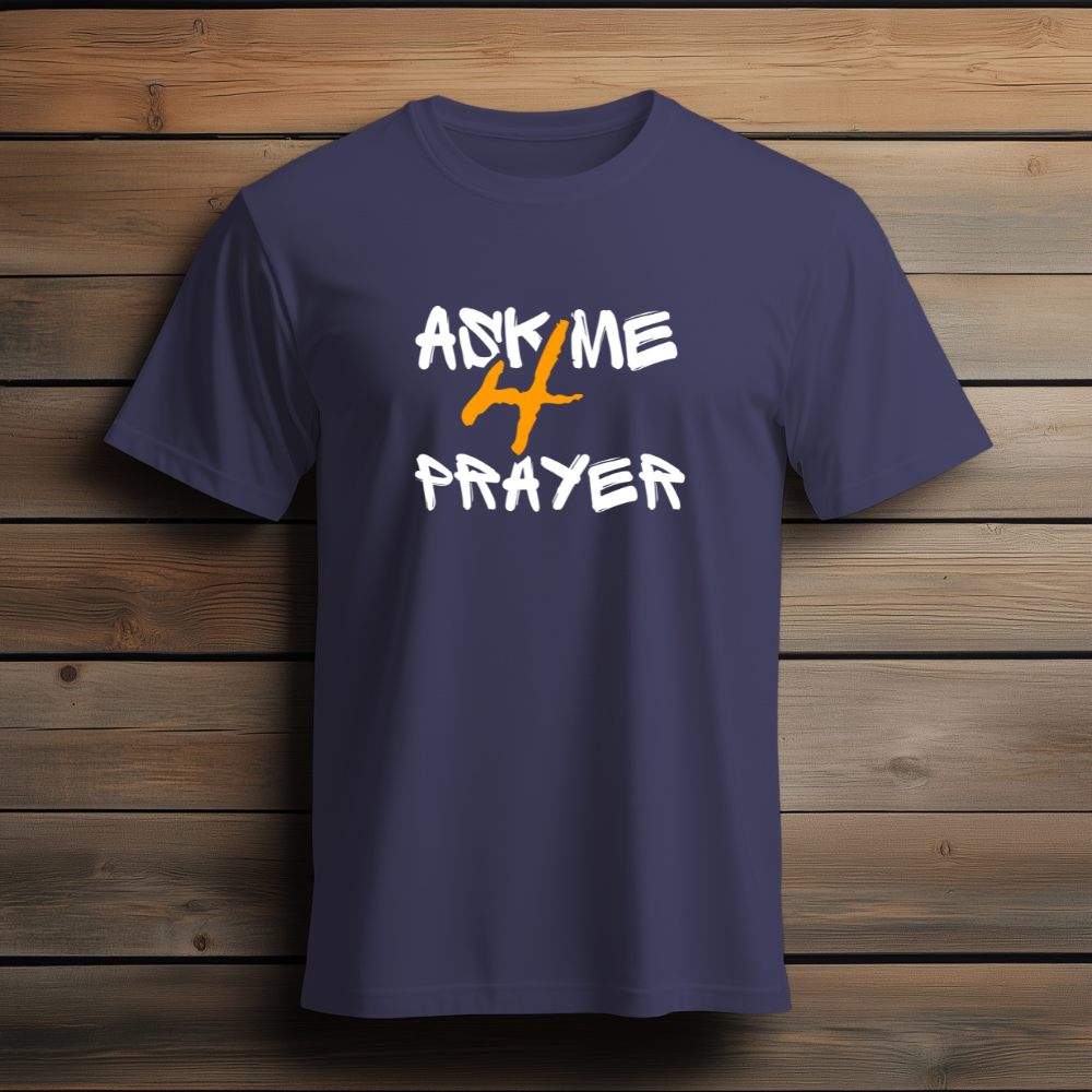 Faith in Action Pray 4 Me Custom Tee