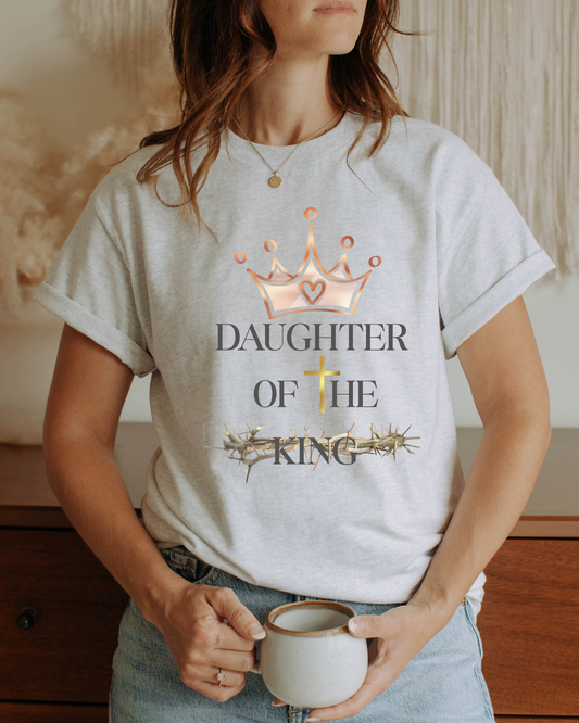 Daughter of the King – Faith & Royalty Tee