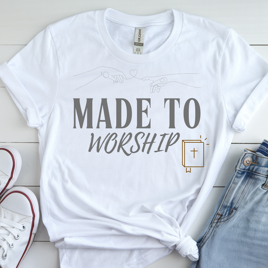 “Made to Worship” Christian Tee