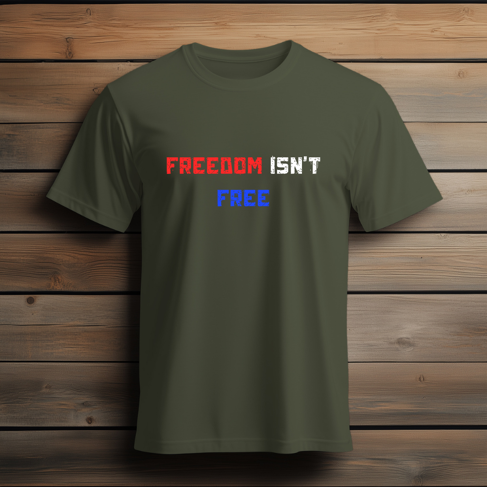 Freedom Isn’t Free – Salvation Through Christ Is Tee