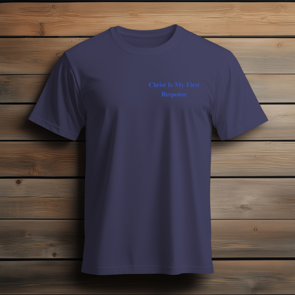 EMS “Christ is My First Response” T-Shirt