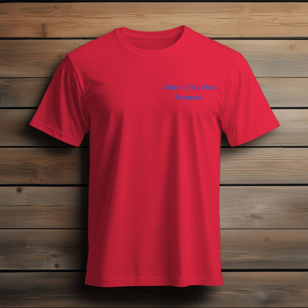 EMS “Christ is My First Response” T-Shirt