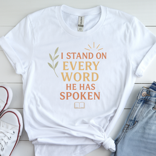 Standing on His Promises – Faith Declaration Tee