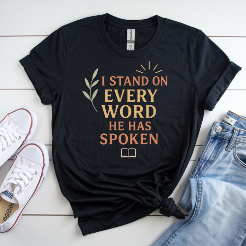 Standing on His Promises – Faith Declaration Tee