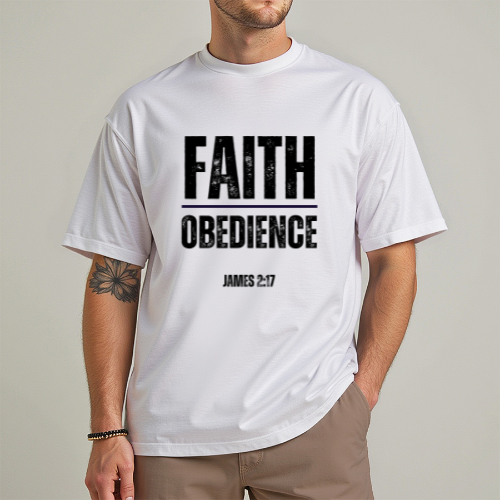 Faith in Action – James 2:17 Obedience Tee