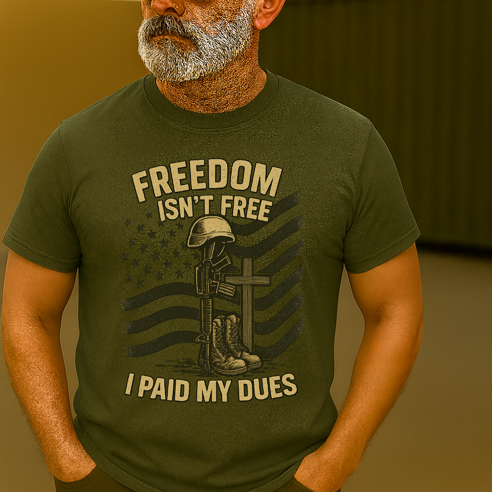 “Freedom Isn’t Free I Paid My Dues” Veteran T-Shirt 🇺🇸✝️